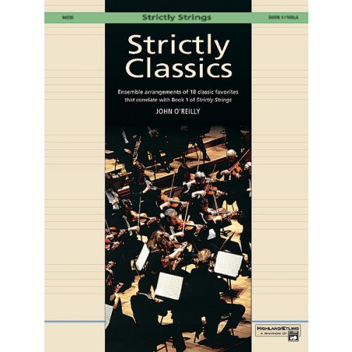 O'REILLY JOHN - STRICTLY CLASSICS VIOLA, BOOK 1 - STRING ENSEMBLE