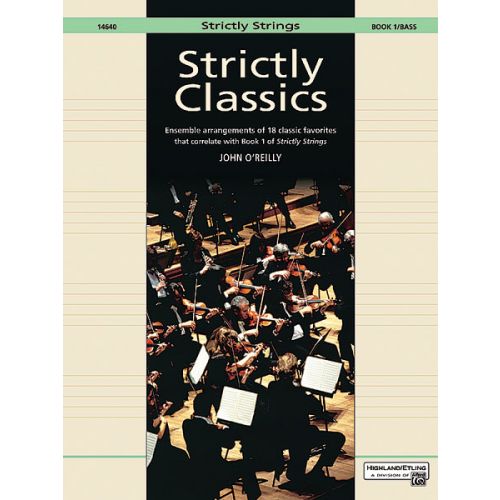 O'REILLY JOHN - STRICTLY CLASSICS BASS, BOOK 1 - STRING ENSEMBLE