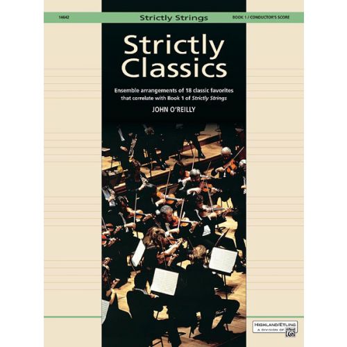 O'REILLY JOHN - STRICTLY CLASSICS SCORE, BOOK 1 - STRING ENSEMBLE