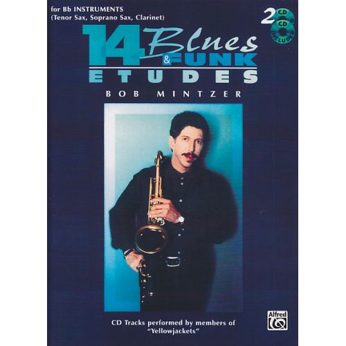 ALFRED PUBLISHING MINTZER BOB - 14 BLUES & FUNK ETUDES FOR BB INSTRUMENTS + 2 CD