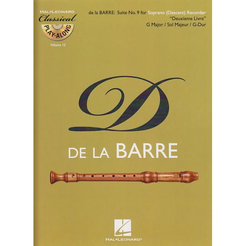 DE LA BARRE MICHEL - SUITE N°9 DEUXIEME LIVRE EN SOL MAJEUR + CD - FLUTE A BEC SOPRANO