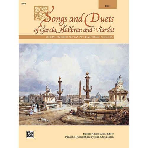 ALFRED PUBLISHING CHITI PATRICIA - SONGS AND DUETS OF GARCIA, MALIBRANHIGH - VOICE AND PIANO
