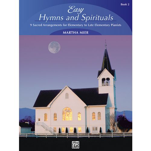 ALFRED PUBLISHING EASY HYMNS AND SPIRITUALS 2 - PIANO SOLO