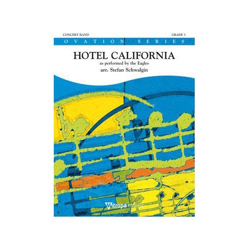 EAGLES (THE ) - HOTEL CALIFORNIA - ORCHESTRE D'HARMONIE