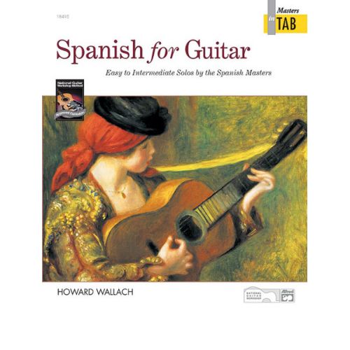 WALLACH HOWARD - SPANISH FOR GUITAR - MASTERS IN TAB - GUITAR