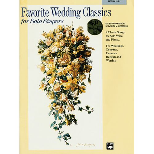 LIEBERGEN PATRICK - FAVORITE WEDDING CLASSICS + CD - MEDIUM AND HIGH VOICE (PAR 10 MINIMUM)