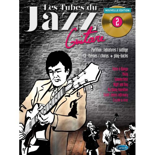 ROUX/RALLU/LAFFONT- LES TUBES DU JAZZ VOL.2 + CD - GUITARE