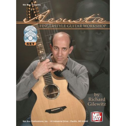 GILEWITZ RICHARD - ACOUSTIC FINGERSTYLE GUITAR WORKSHOP + CD + DVD - GUITAR