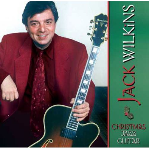 MEL BAY CD SEUL - JACK WILKINS: CHRISTMAS JAZZ GUITAR - GUITAR