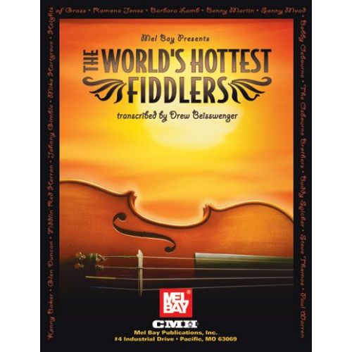 MEL BAY BEISSWENGER DREW - THE WORLD'S HOTTEST FIDDLERS - FIDDLE