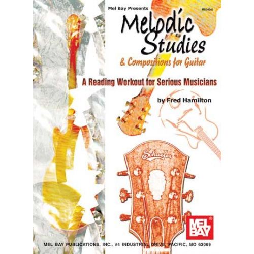 HAMILTON FRED - MELODIC STUDIES AND COMPOSITIONS FOR GUITAR - GUITAR