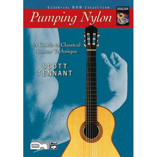TENNANT SCOTT - PUMPING NYLON + DVD - GUITAR