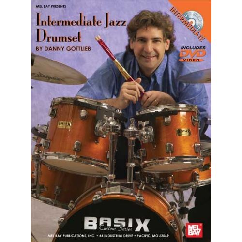 MEL BAY GOTTLIEB DANNY - INTERMEDIATE JAZZ DRUMSET - DRUM SET