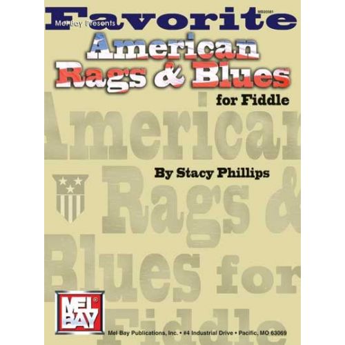 PHILLIPS STACY - FAVORITE AMERICAN RAGS AND BLUES FOR FIDDLE - FIDDLE