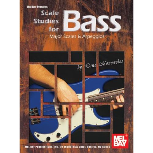MEL BAY MONOXELOS DINO - SCALE STUDIES FOR BASS - ELECTRIC BASS