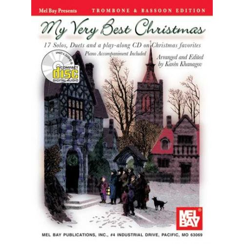 MEL BAY KHANAGOV KAREN - MY VERY BEST CHRISTMAS, TROMBONE AND BASSOON EDITION + CD - TROMBONE