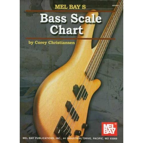 MEL BAY CHRISTIANSEN CORY - BASS SCALE CHART - ELECTRIC BASS