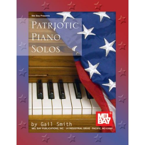 SMITH GAIL - PATRIOTIC PIANO SOLOS - KEYBOARD
