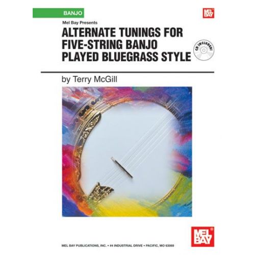  Mcgill Terry - Alternate Tunings For Five-string Banjo Played Bluegrass Style + Cd - Banjo