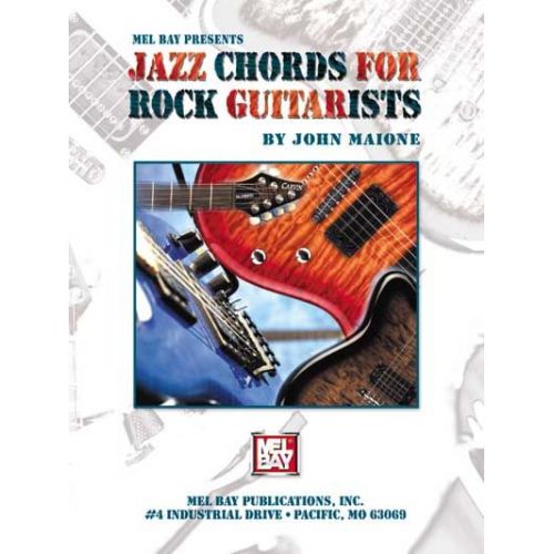 MEL BAY MAIONE JOHN - JAZZ CHORDS FOR ROCK GUITARISTS - GUITAR