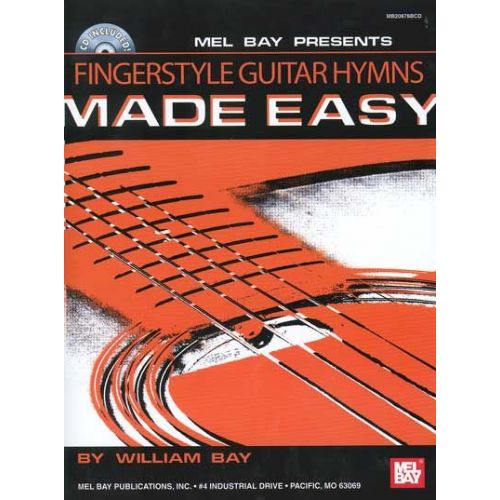 BAY WILLIAM - FINGERSTYLE GUITAR HYMNS MADE EASY + CD - GUITAR