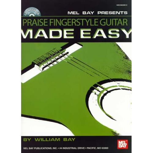 BAY WILLIAM - PRAISE FINGERSTYLE GUITAR MADE EASY + CD - GUITAR