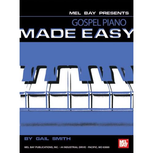 SMITH GAIL - GOSPEL PIANO MADE EASY - KEYBOARD