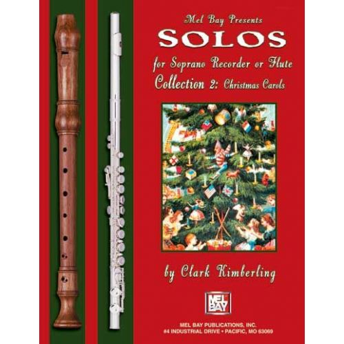 KIMBERLING CLARK - SOLOS FOR SOPRANO RECORDER OR FLUTE COLLECTION 2: CHRISTMAS CAROLS - RECORDER