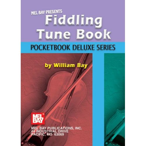  Bay William - Fiddling Tune Book, Pocketbook Deluxe Series - Fiddle