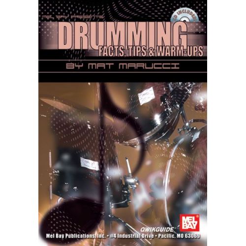 MEL BAY MARUCCI MAT - DRUMMING FACTS, TIPS AND WARM-UPS QWIKGUIDE + CD - DRUM
