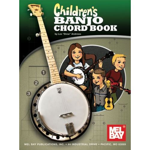 DREW ANDREWS LEE - CHILDREN'S BANJO CHORD BOOK - BANJO 5 STRING