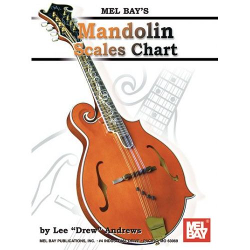 MEL BAY DREW ANDREWS LEE - MANDOLIN SCALES CHART - MANDOLIN