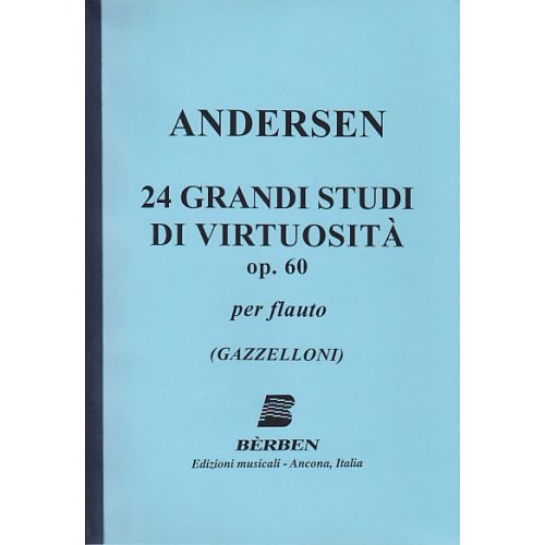 ANDERSEN K. J. - 24 GRANDI STUDI DI VIRTUOSITA OP. 60 - FLUTE