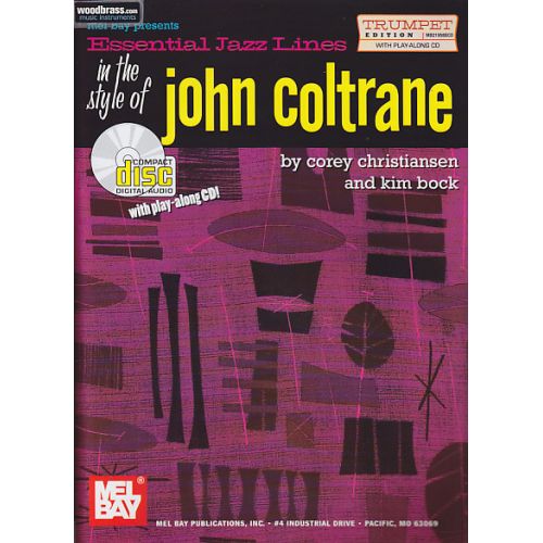 MEL BAY ESSENTIAL JAZZ LINES IN THE STYLE OF JOHN COLTRANE by Corey Christiansen & Kim Bock - TRUMPET EDITIO