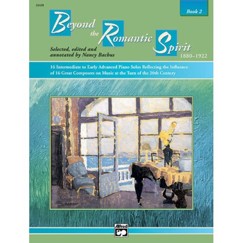 BACHUS NANCY - BEYOND THE ROMANTIC SPIRIT - BOOK 2 - PIANO SOLO