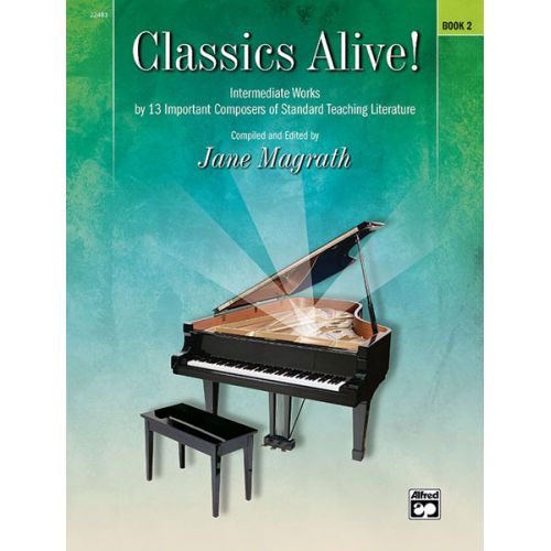 MAGRATH JANE - CLASSICS ALIVE! BOOK 2 - PIANO SOLO