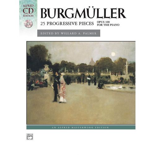 ALFRED PUBLISHING BURGMULLER FRIEDRICH - 25 PROGRESSIVE PIECES + CD - PIANO SOLO
