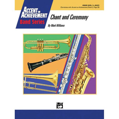 ALFRED PUBLISHING WILLIAMS JOHN - CHANT AND CEREMONY - SYMPHONIC WIND BAND