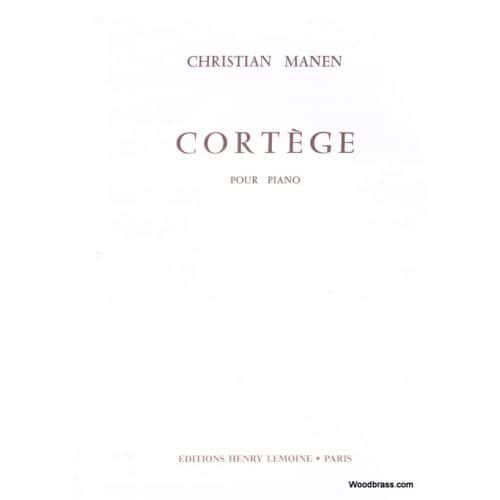 MANEN CHRISTIAN - CORTÈGE - PIANO