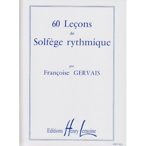 GERVAIS FRANCOISE - LECONS SOLFEGE RYTHMIQUE (60)