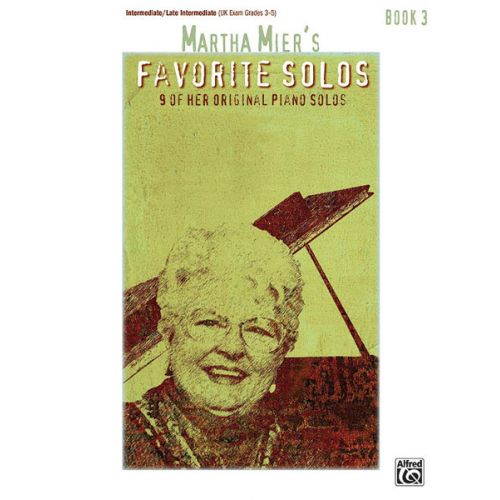 MARTHA MIER - FAVORITE SOLOS BOOK 3 - PIANO