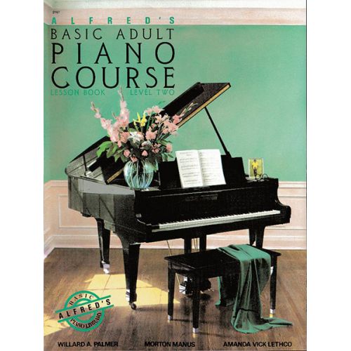 PALMER MANUS AND LETHCO - ALFRED ADULT PIANO COURSE LESSON BOOK 2 - PIANO