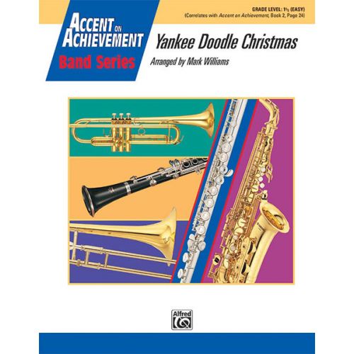 ALFRED PUBLISHING WILLIAMS JOHN - YANKEE DOODLE CHRISTMAS - SYMPHONIC WIND BAND