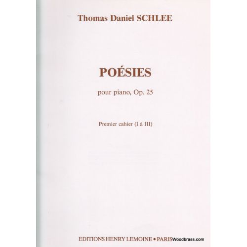 LEMOINE Schlee Thomas Daniel - Poesies I Op.25 - Piano