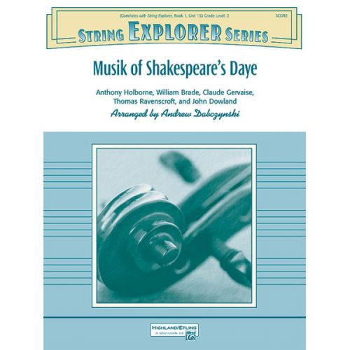 ALFRED PUBLISHING DABCZYNSKI ANDY - MUSIK OF SHAKESPEARE'S DAYE - STRING ORCHESTRA