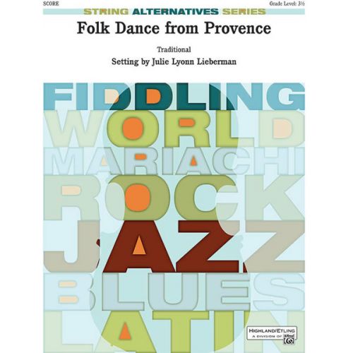 ALFRED PUBLISHING LIEBERMAN JULIE LYONN - FOLK DANCE FROM PROVENCE - STRING ORCHESTRA