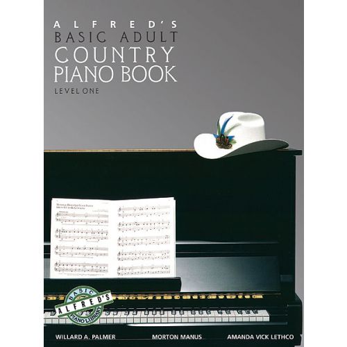 PALMER MANUS AND LETHCO - ALFRED'S BASIC ADULT COUNTRY PIANO BOOK - PIANO
