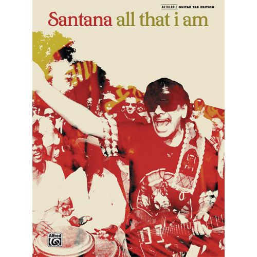 SANTANA CARLOS - ALL THAT I AM - GUITAR TAB