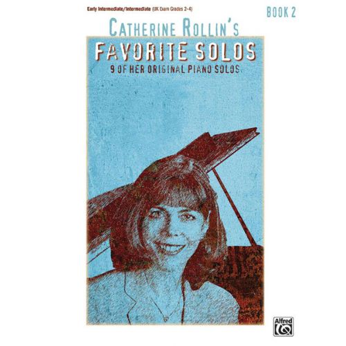 CATHERINE ROLLIN - FAVORITE SOLOS BOOK 2 - PIANO