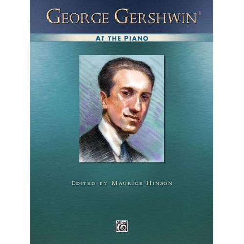 GERSHWIN GEORGE - AT THE PIANO WITH GERSHWIN - PIANO SOLO